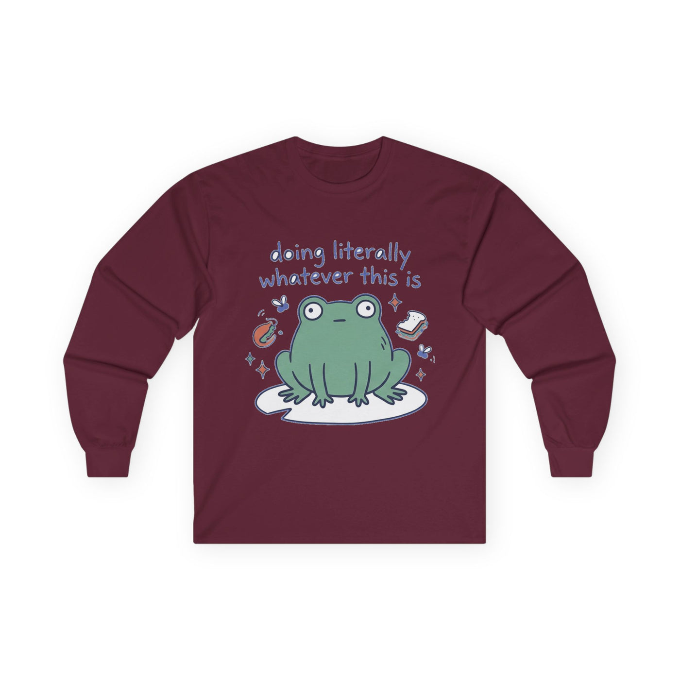 Doing Literally Whatever Blob Frog Long Sleeve