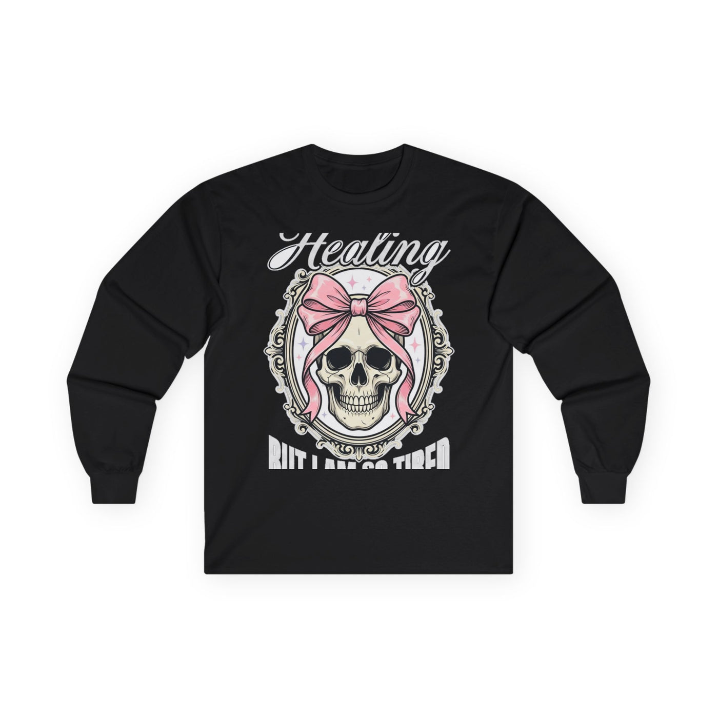Healing But Exhausted Coquette Skull Long Sleeve