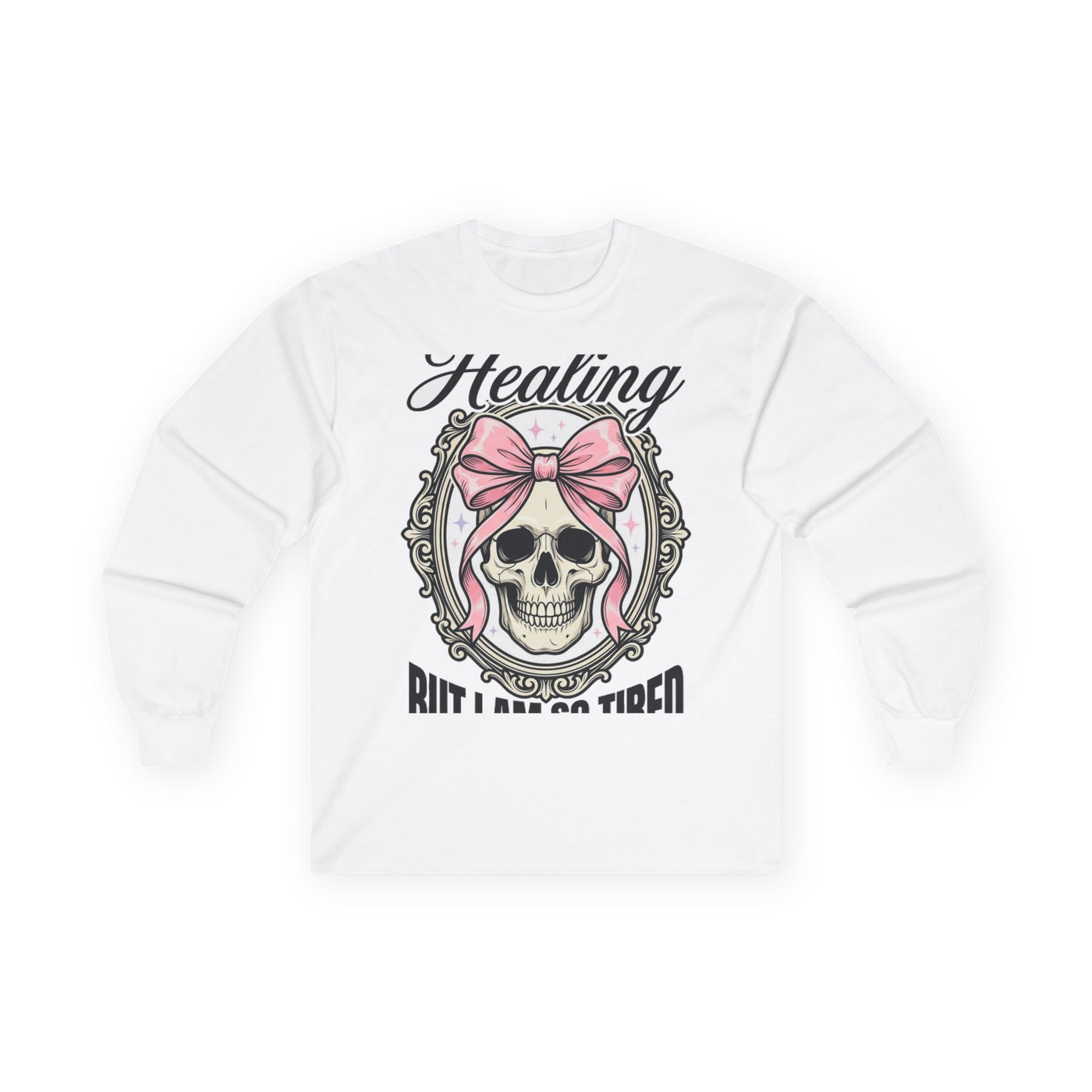Healing But Exhausted Coquette Skull Long Sleeve