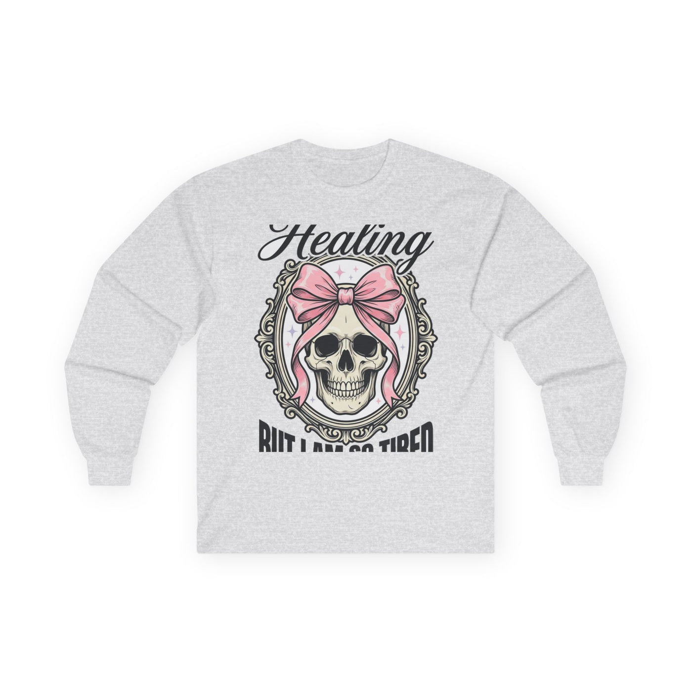 Healing But Exhausted Coquette Skull Long Sleeve