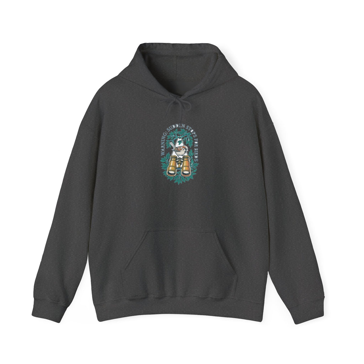 Warning Sudden Stops For Birds Hoodie