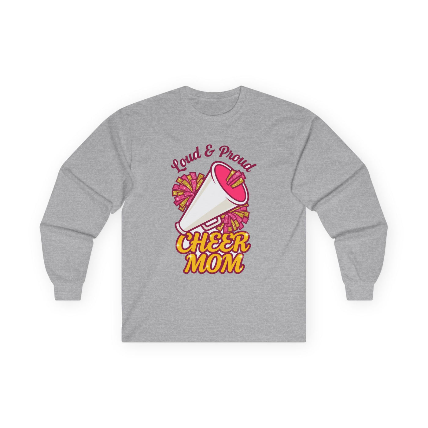Loud And Proud Cheer Mom Long Sleeve