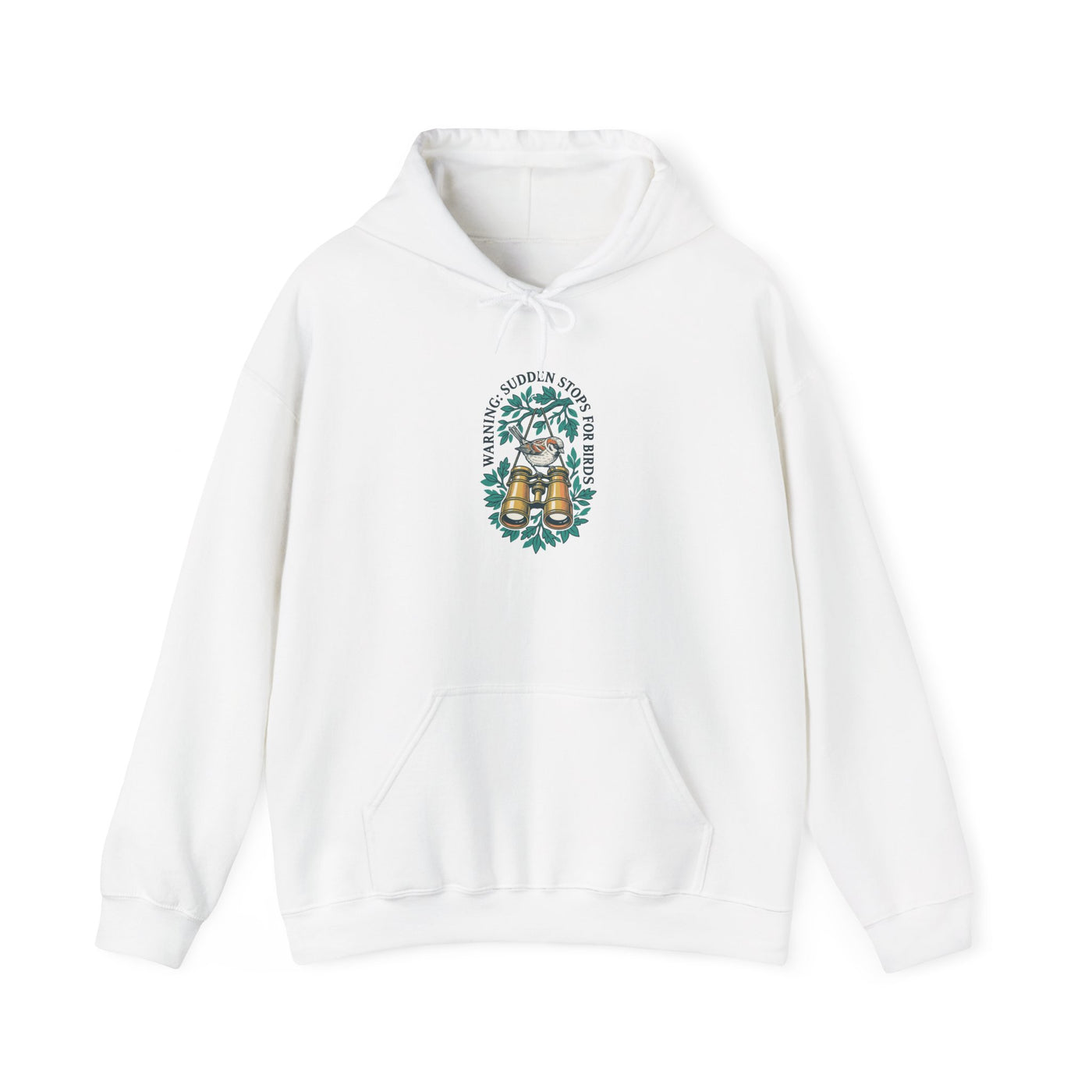 Warning Sudden Stops For Birds Hoodie