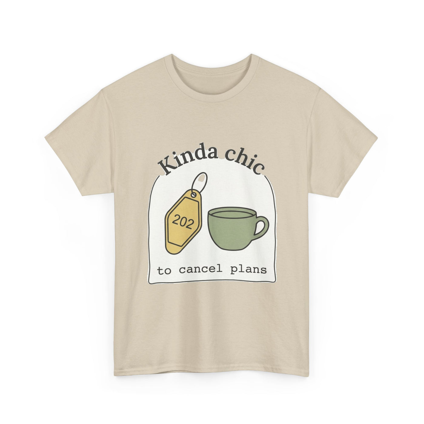 Kinda Chic To Cancel Graphic T-Shirt