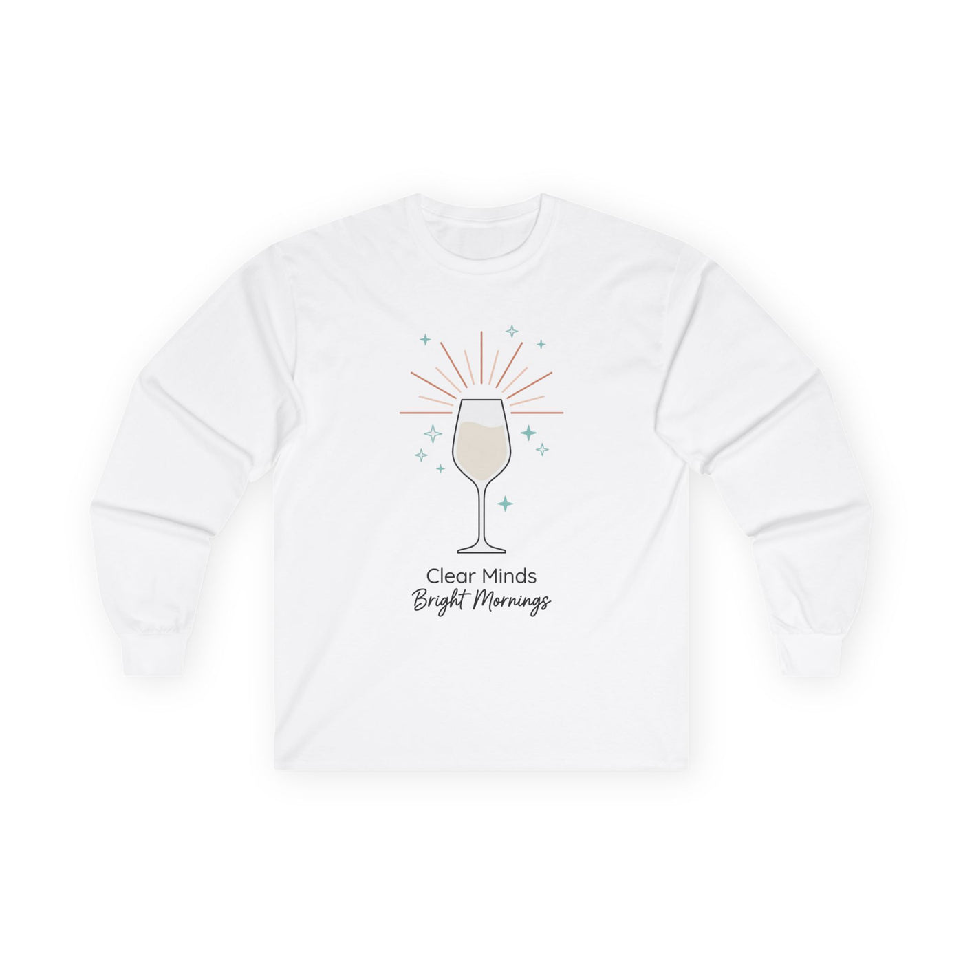 Clear Minds Bright Mornings Tee Long Sleeve