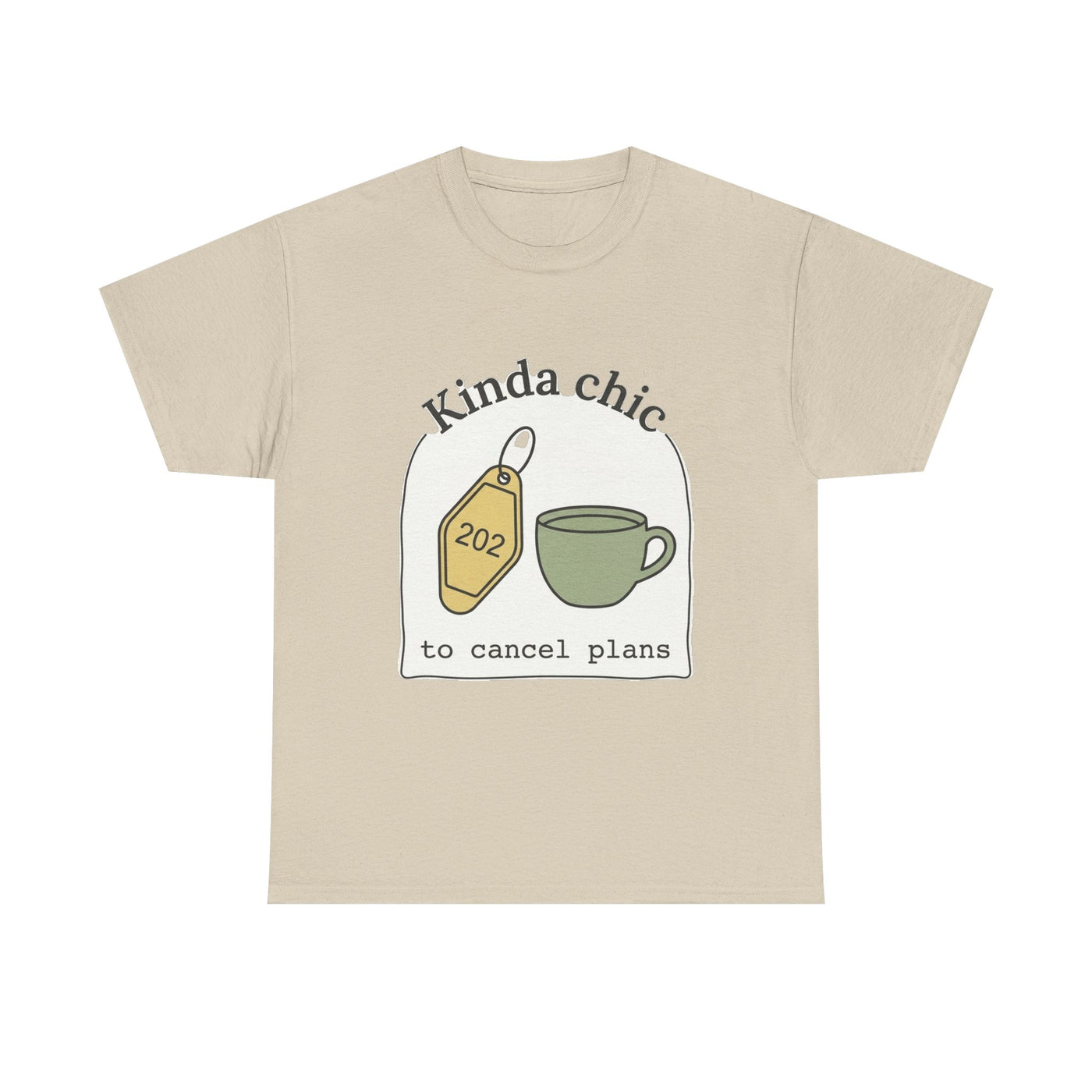 Kinda Chic To Cancel Graphic T-Shirt